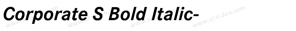 Corporate S Bold Italic字体转换